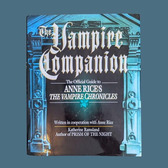 The Vampire Companion: The Official Guide to Anne Rice’s The Vampire Chronicles - Picture 1 of 3
